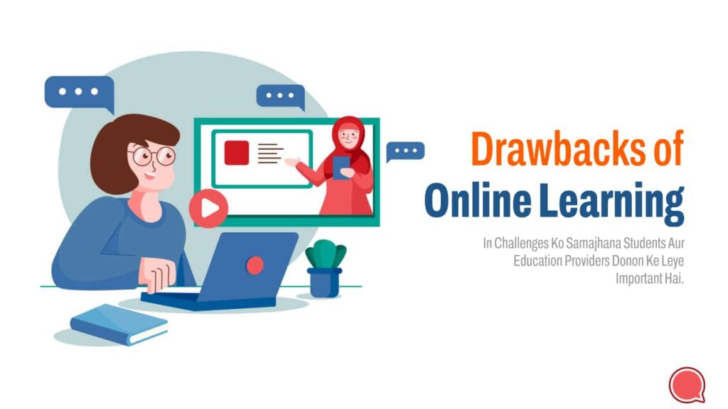 Drawbacks of Online Learning