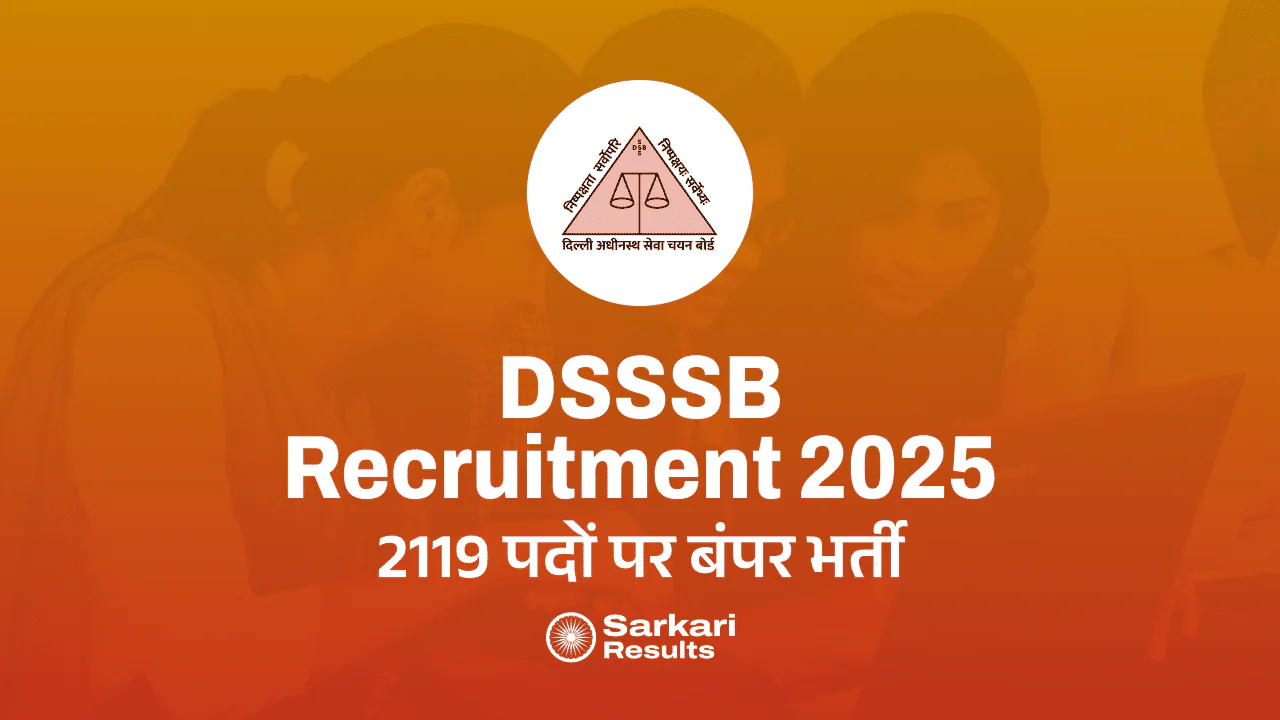 DSSSB Group B, C Various Post Recruitment 2025: दिल्ली में सरकारी नौकरी का शानदार मौका!