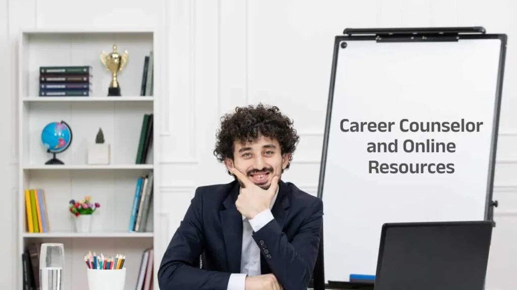 Role of Career Counselor and Online Resources