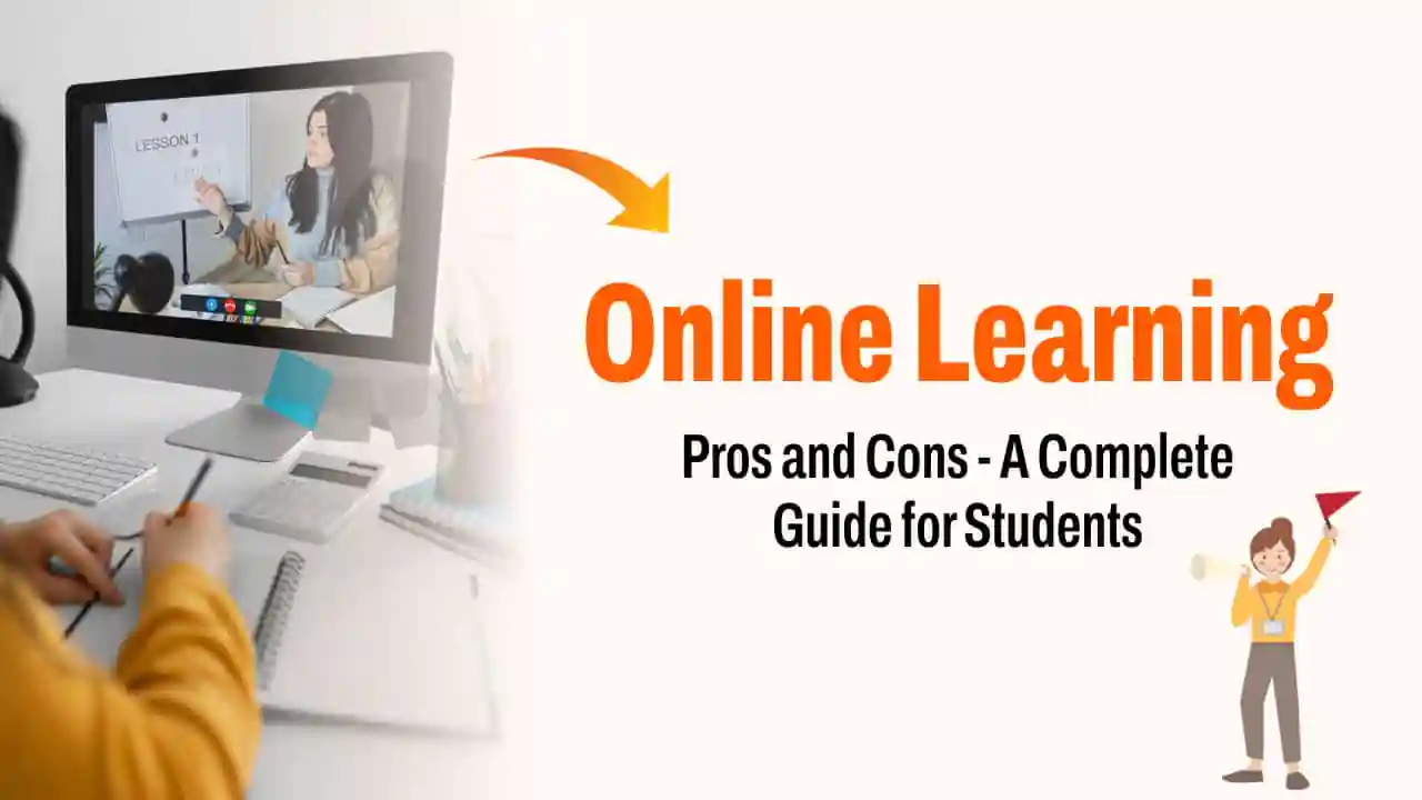 Online Learning: Pros and Cons - A Complete Guide for Students